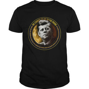 Premium Apollo 11 50Th Anniversary John F Kennedy Quotes Kennedy We Choose Shirt